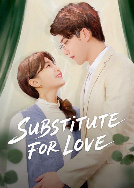 مشاهدة مسلسل بديل للحب Substitute for Love الحلقة 16 مترجمة حصرى